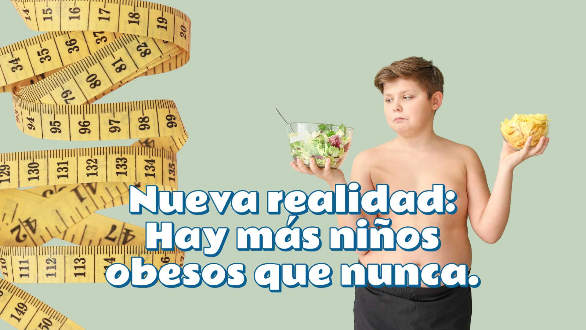 Nueva realidad: Hay mas niños obesos que nunca