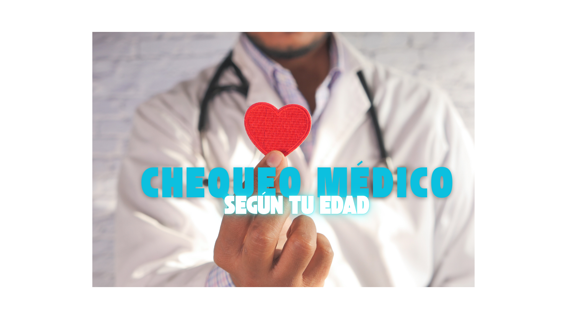 🔍Chequeos médicos según tu edad: la guía completa para cuidar tu salud