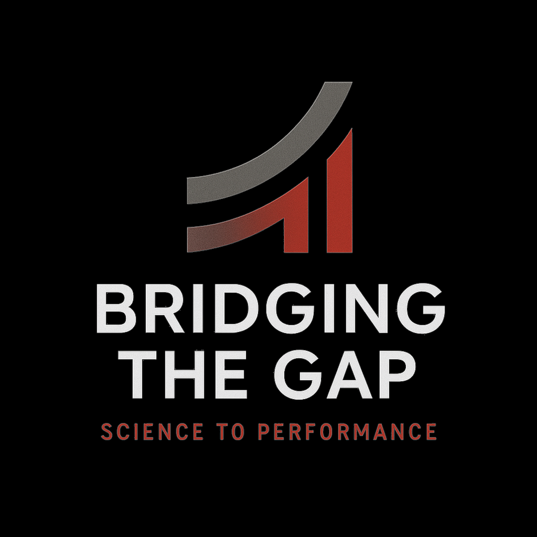 ●Bridging The Gap Bridging The Gap - Science to Performance
