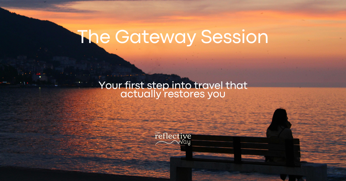 The Gateway Session. First step into transformative travel. The Reflective Way