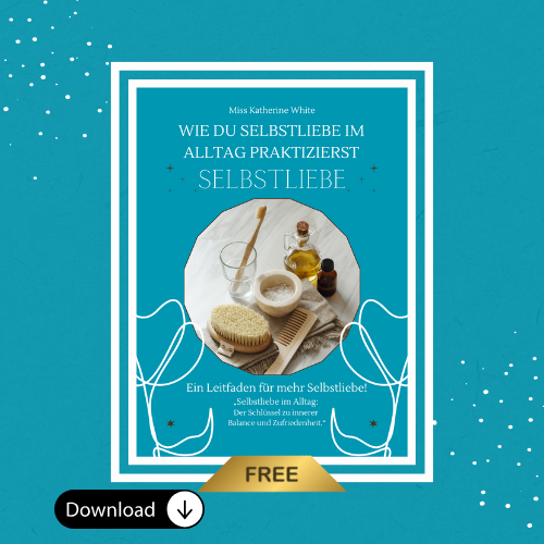 100 ideen, wie du selbstliebe im alltag praktizieren kannst. Kostenloser leitfaden zum herunterladen! -