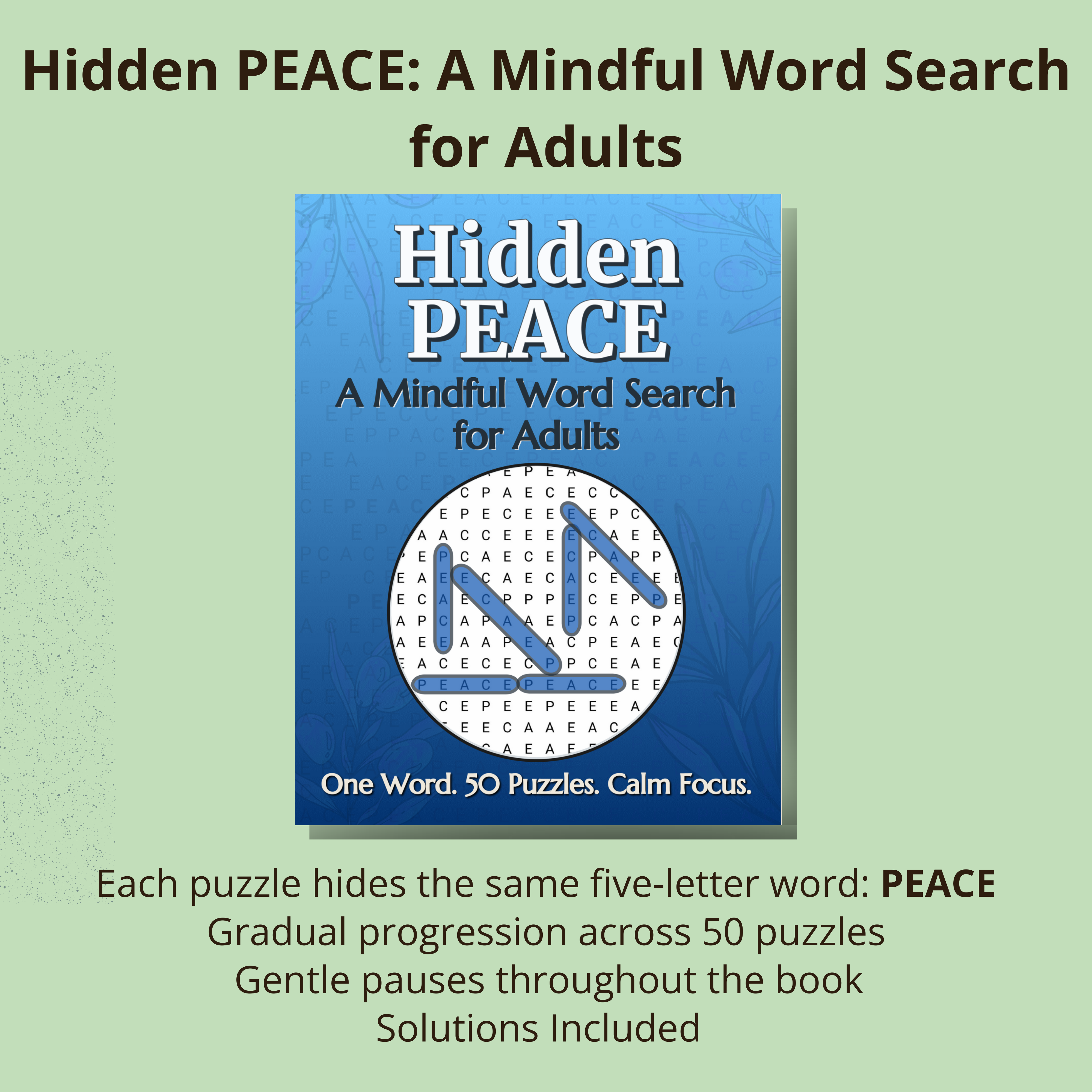 Hidden PEACE: A Mindful Word Search for Adults