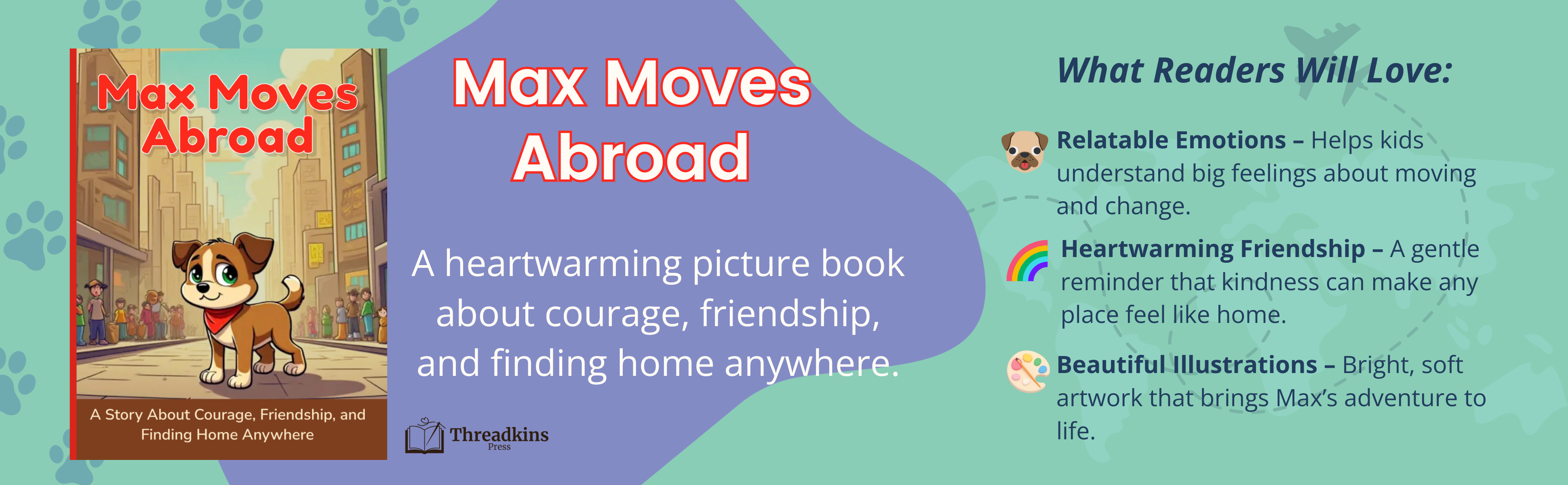 Max Moves Abroad - A heartwarming picture book about courage, friendship, and finding home anywhere