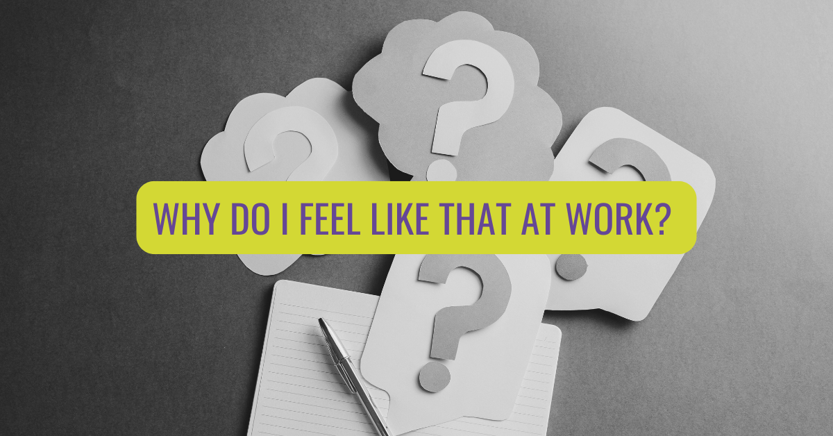 Why Do I Feel This Way at Work? Understanding the Unholy Trinity of Corporate Confusion
