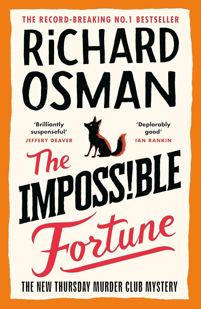 The Impossible Fortune by Richard Osman – Review & Verdict