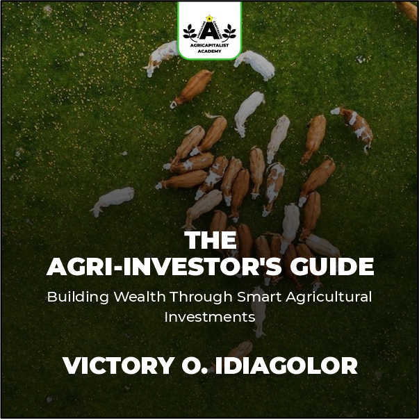 The Agri Investor’s Guide