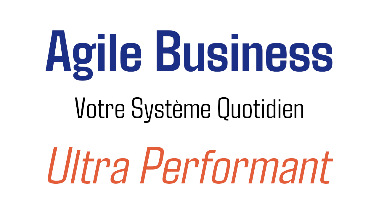 Solution Agile Businness : un système quotidien pour gérer sa TPE