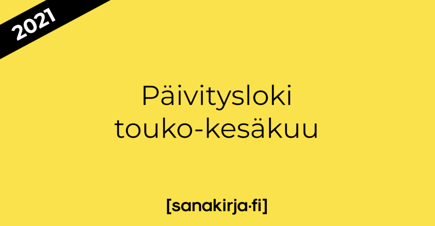 Päivitysloki: touko-kesäkuu 2021