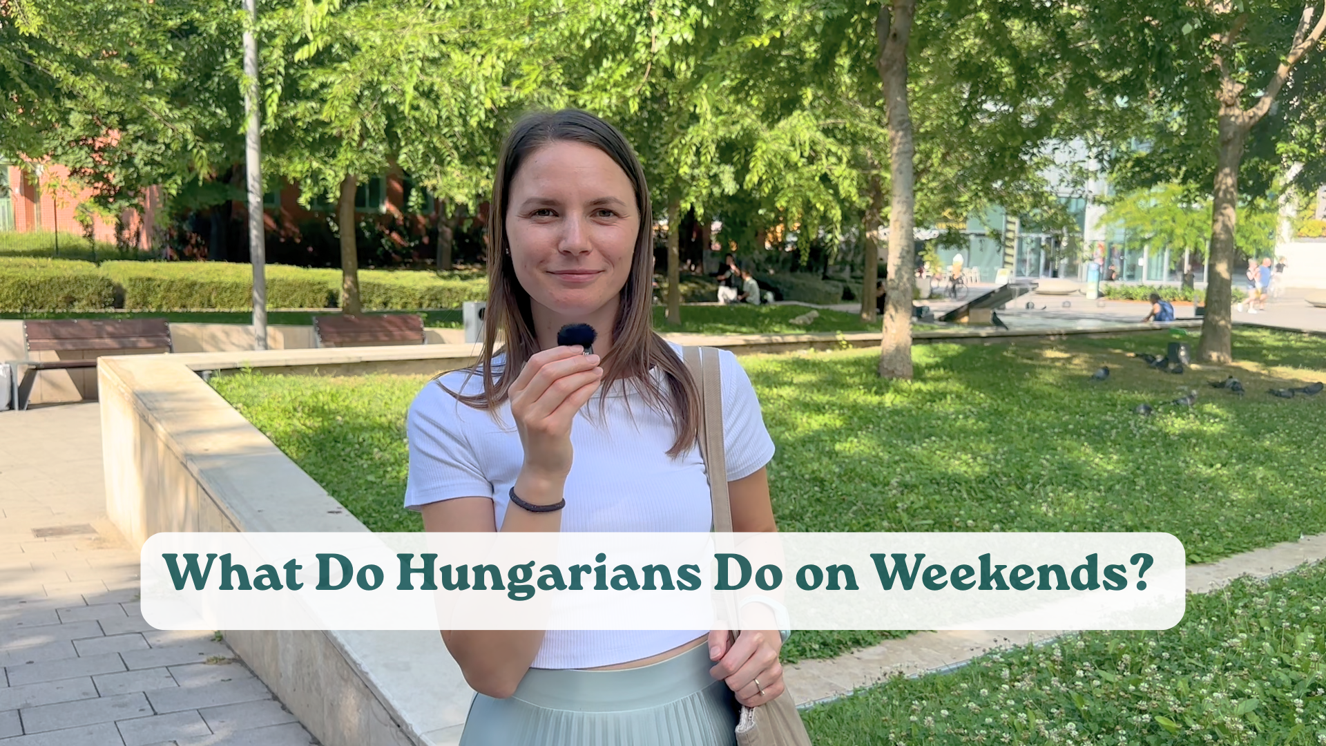 Real Hungarian Conversations: Weekend & Summer Plans | Street Interviews