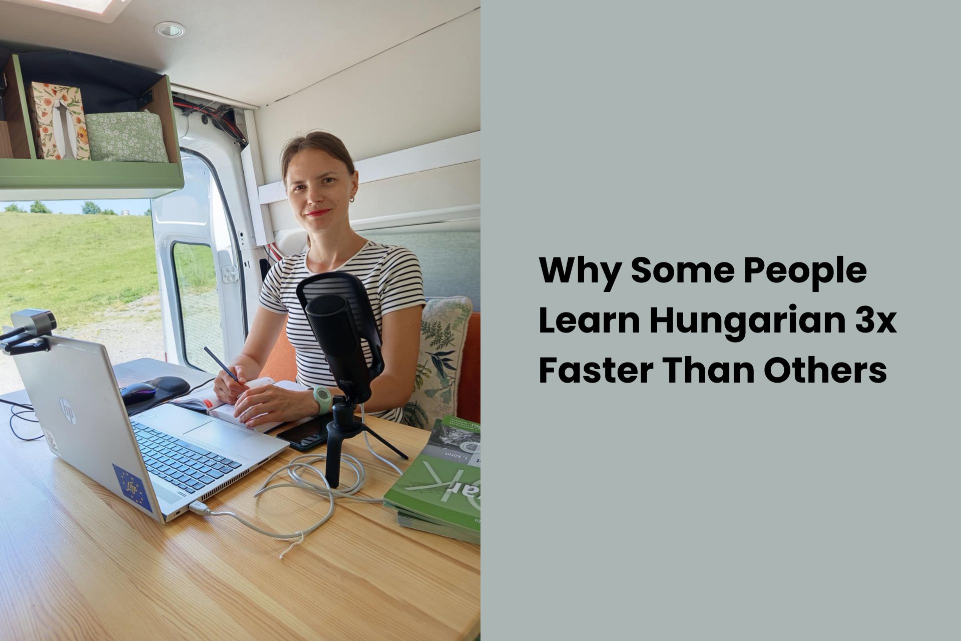Why Some People Learn Hungarian 3x Faster Than Others
