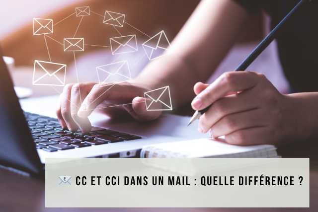 CC et CCI dans un mail : quelle différence ?
