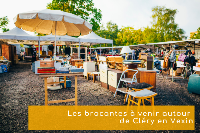 Les Brocantes Incontournables autour de Cléry-en-Vexin 📅✨