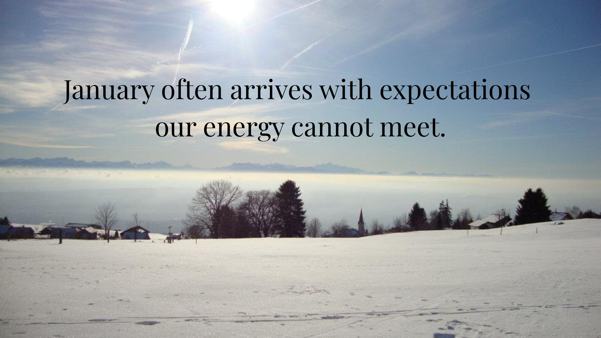 Why January Is the Hardest Month to Be Visible (and what to do instead)