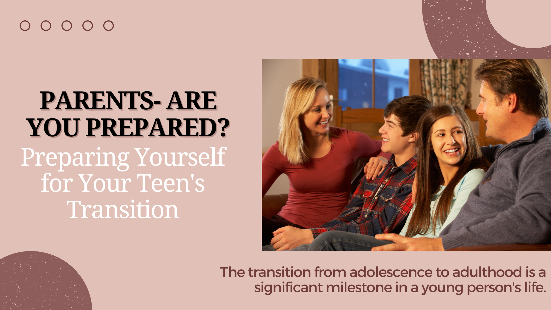 Preparing Yourself for Your Teen's Transition