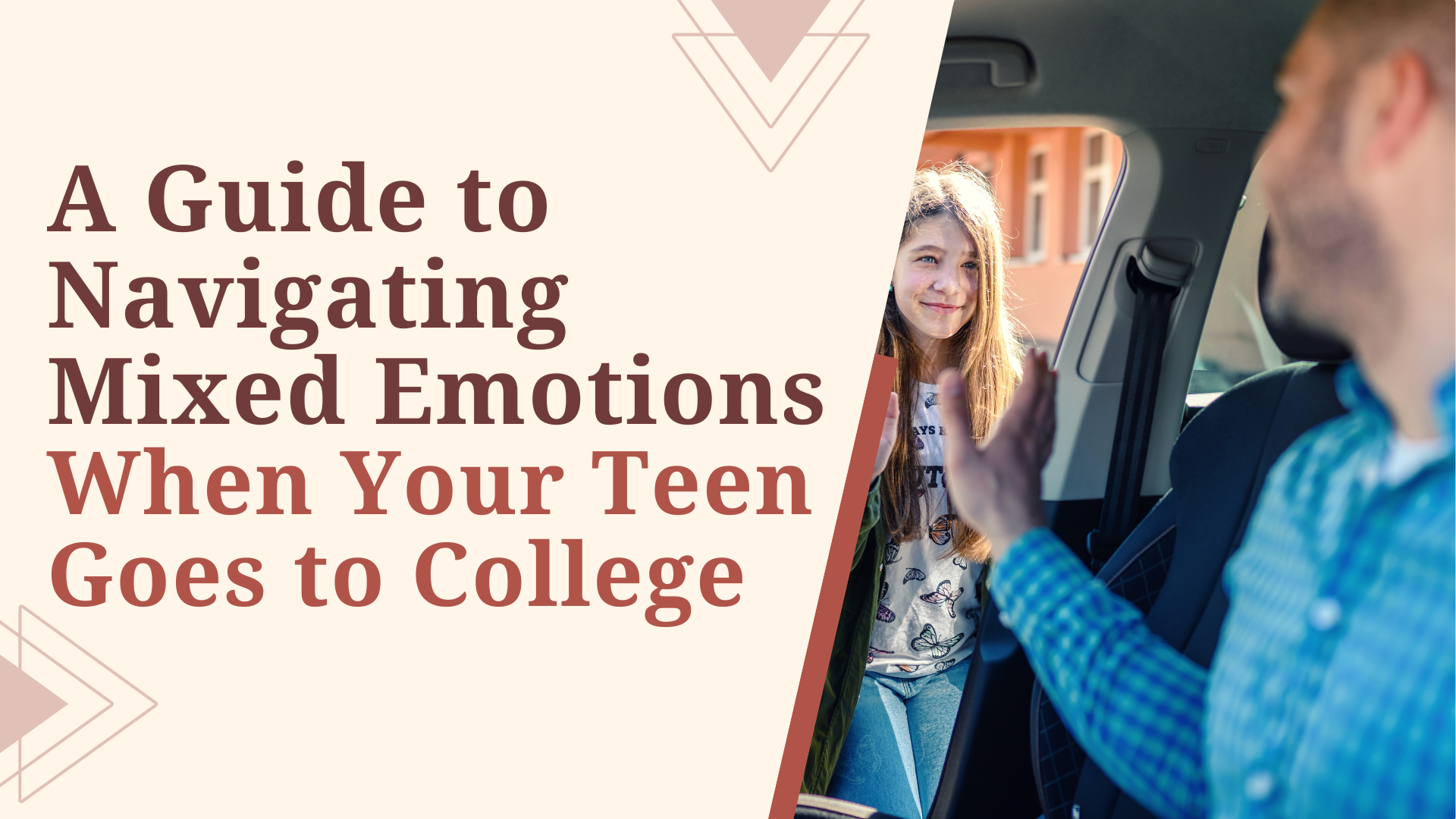 A Guide to Navigating Mixed Emotions When Your Teen Goes to College