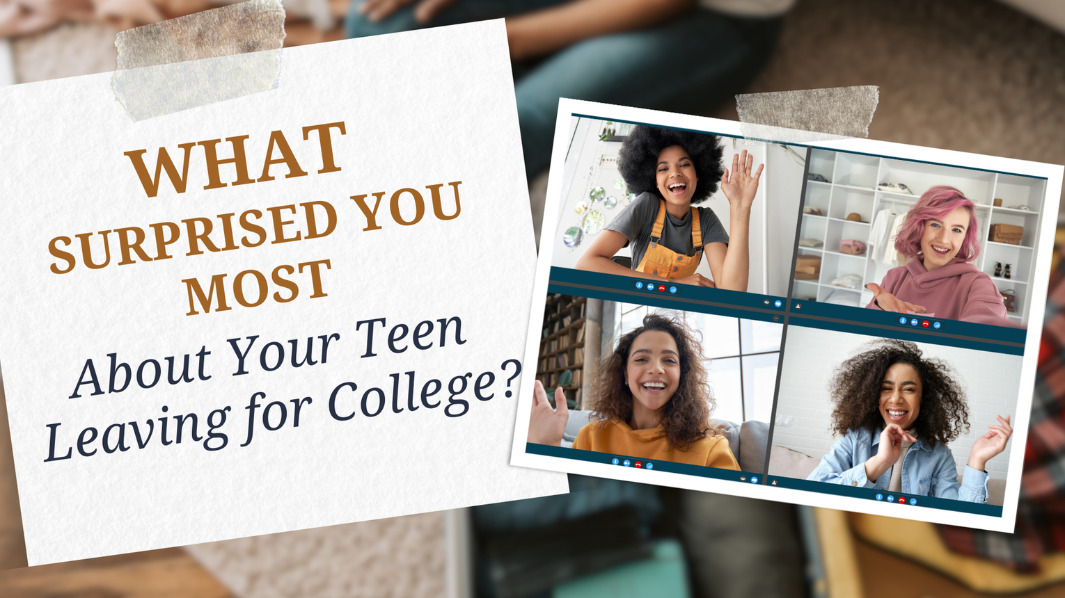 Emotional Surprises When Your Teen Leaves for College