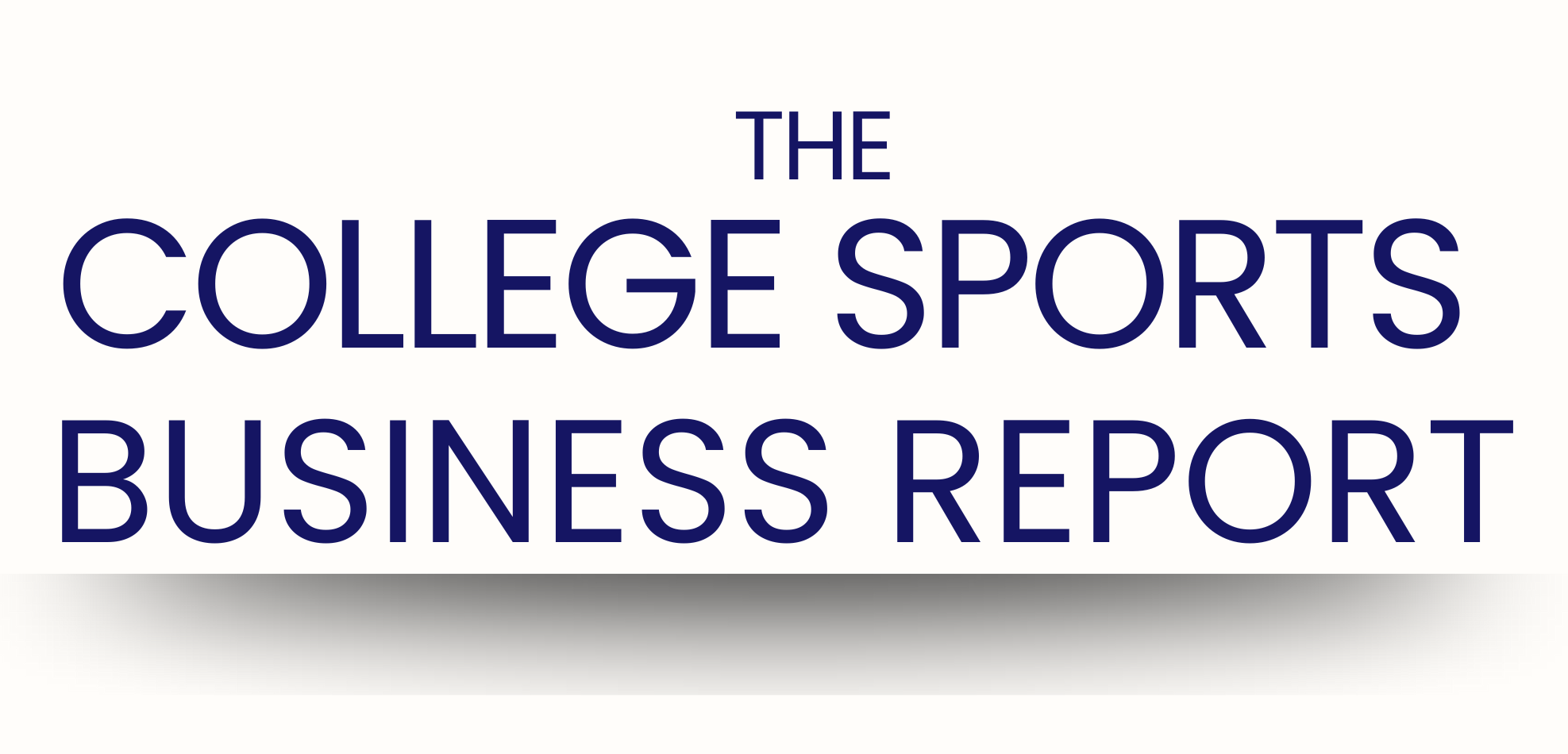 The College Sports Business Report