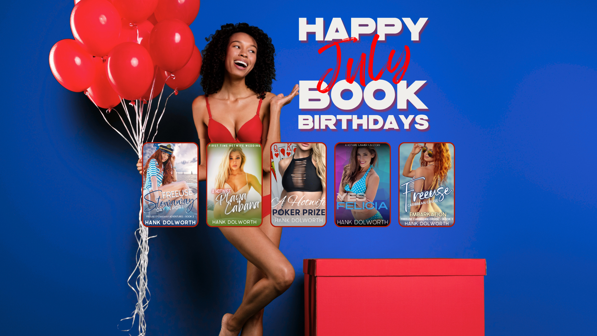 beautiful woman in a red bikini and holding red balloons with the text 