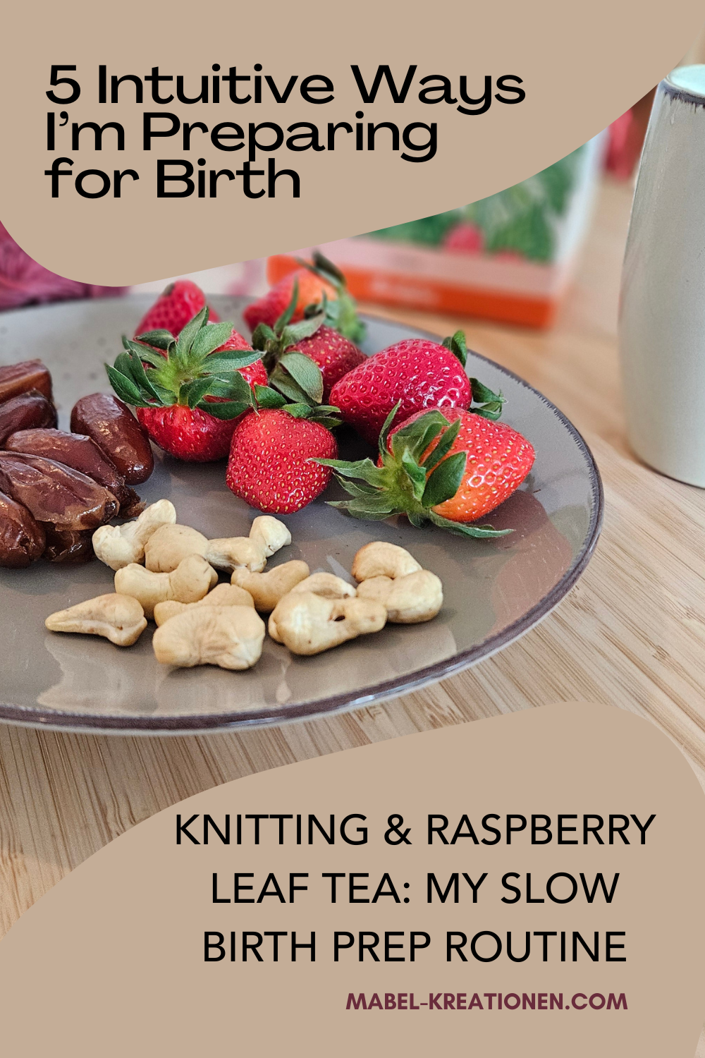 How I prepare my Body for Birth