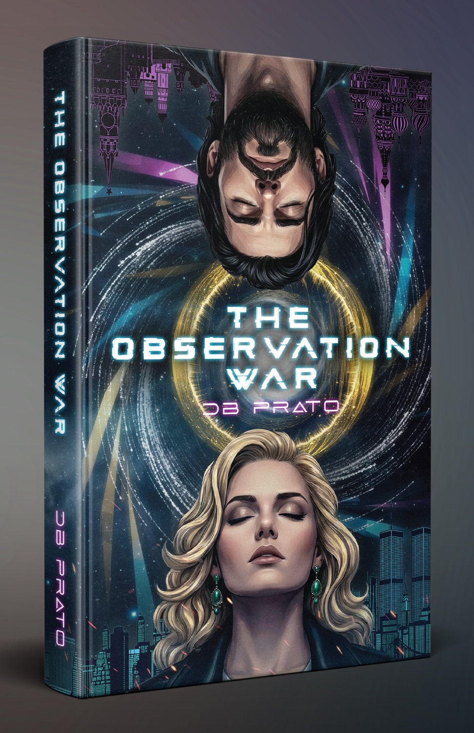 Book cover for The Observation War by DB Prato. Sci-fi thriller featuring a mirrored design with a golden portal ring.