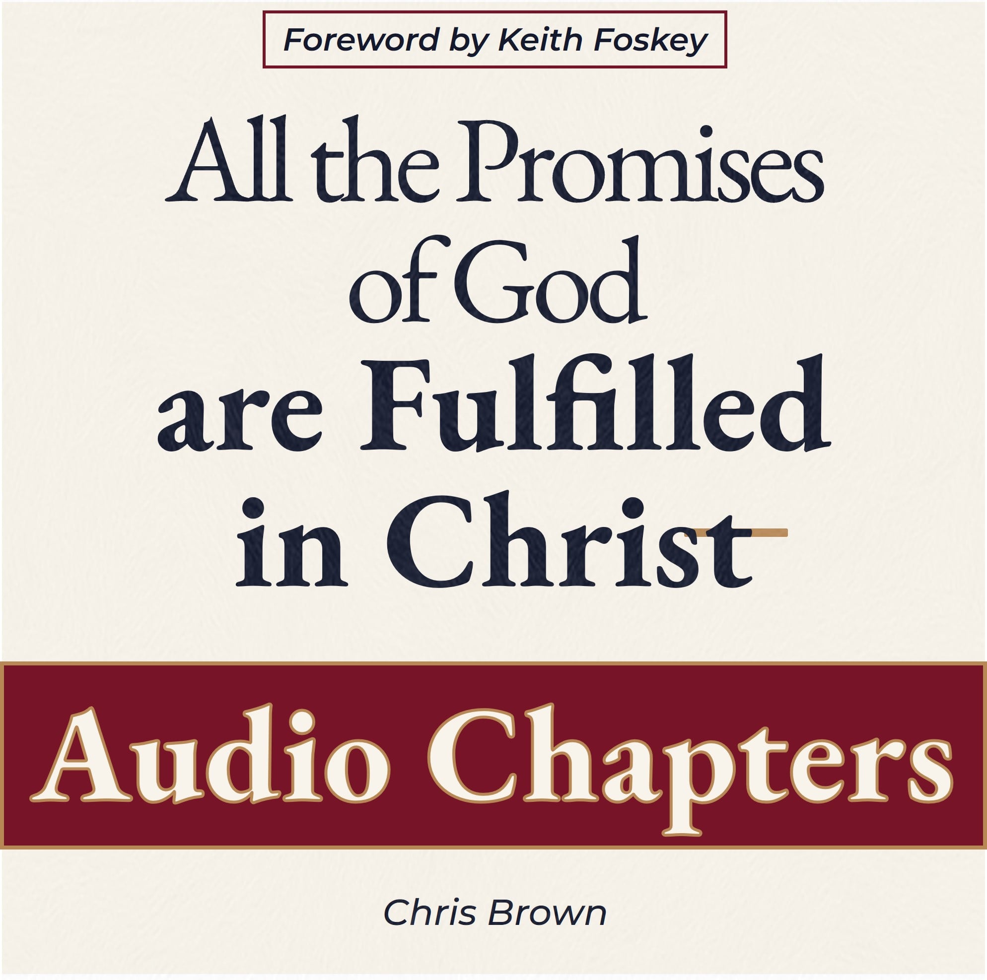 Book cover for All the Promises of God are Fulfilled in Christ with a prominent maroon banner labeled Audio Chapters.