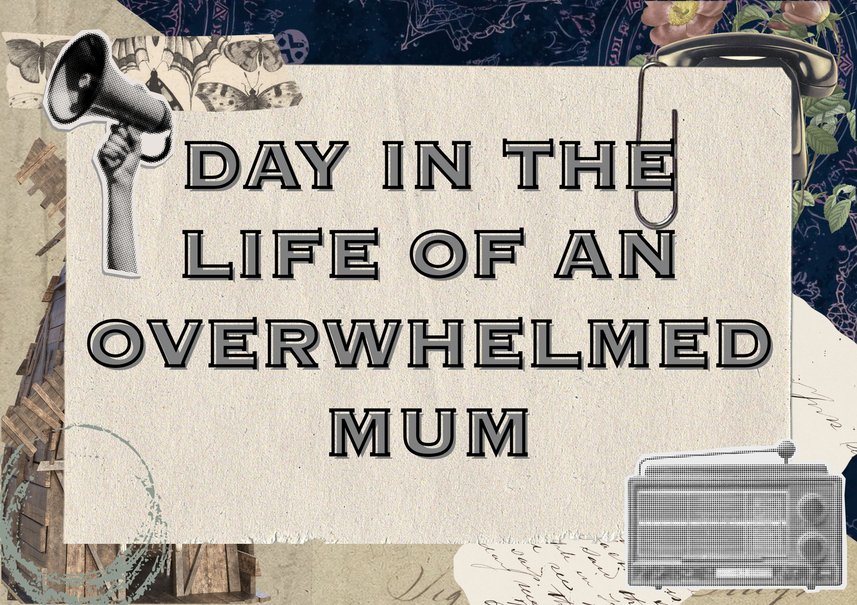 Day In The Life Of An Overwhelmed Mum