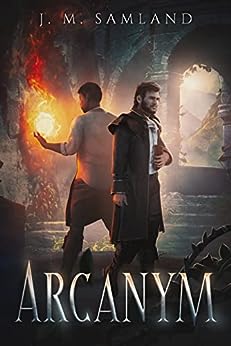 Amy Nova Books of the Month. August 2023. Jamie Samland Arcaym. High Fantasy