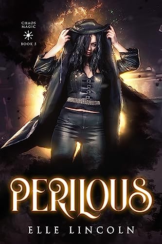 Amy Nova's Books of the Month. August 2023. Paranormal Romance, Urban Fantasy. Perilous by Elle Lincoln