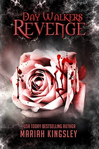 Amy Nova's Books of the Month. August 2023. Paranormal Romance, Urban Fantasy. Day Walker Revenge