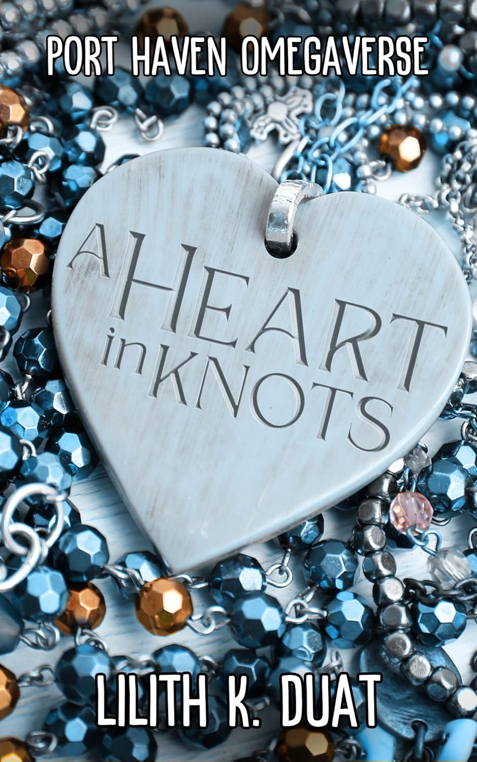image of the book cover for A Heart in Knots by Lilith K Duat