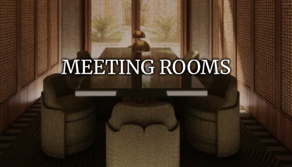 MEETING ROOMS