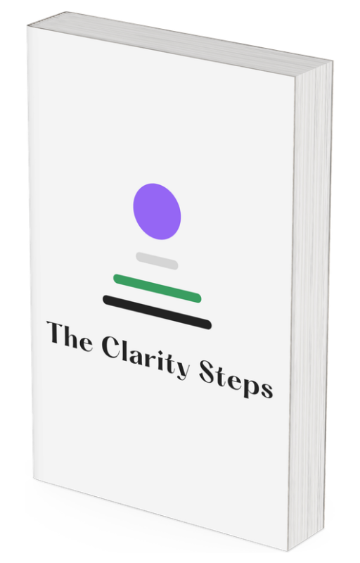 The Clarity Steps