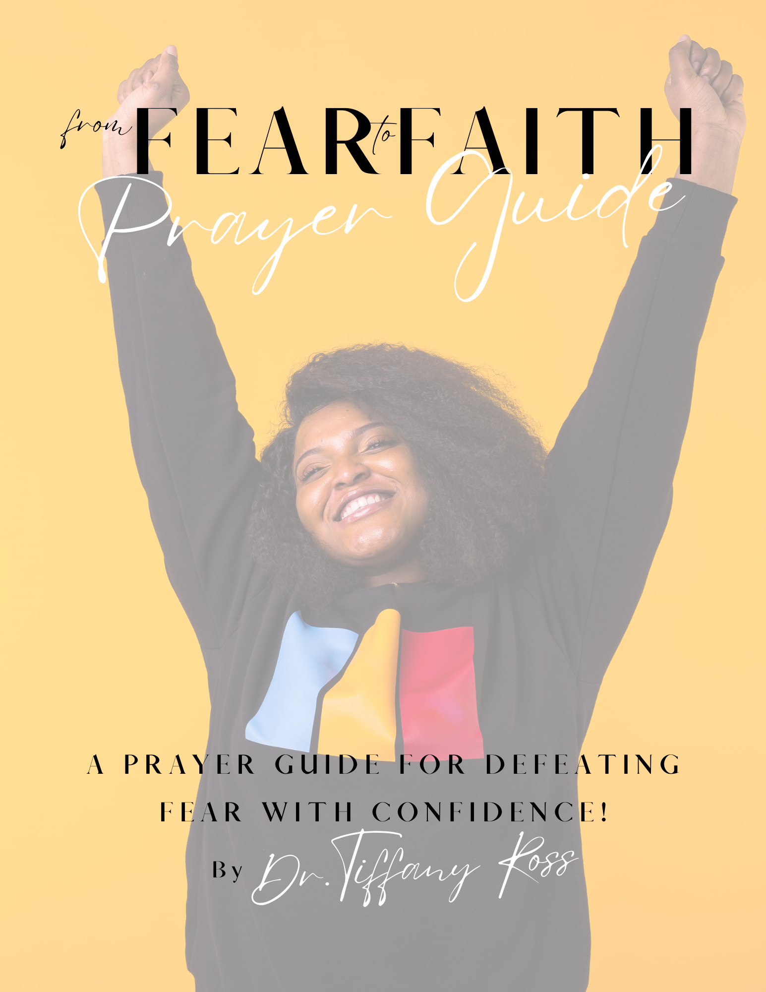 How To Defeat Fear