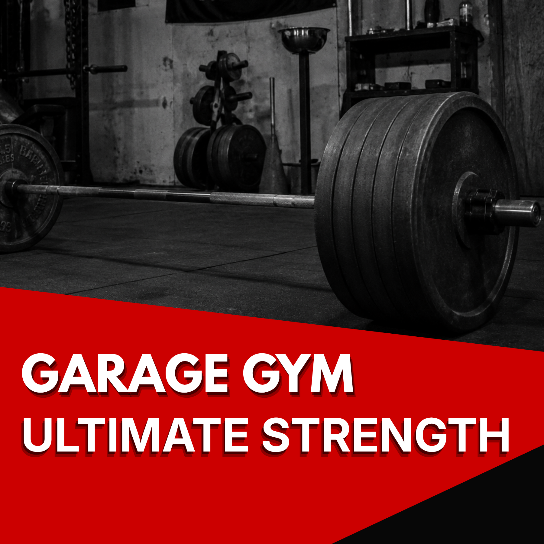 Garage Gym Ultimate Strength