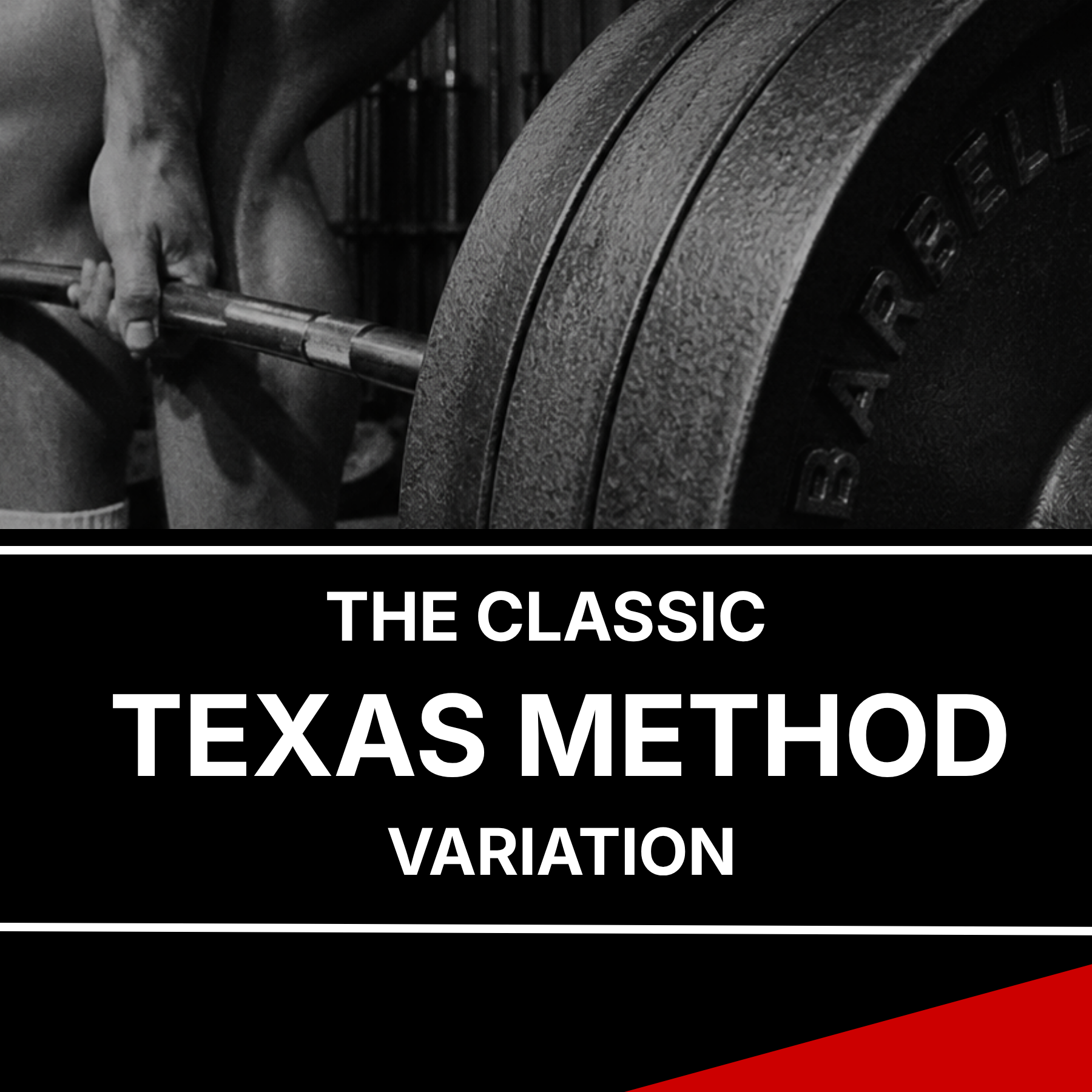 The Classic Texas Method Variation