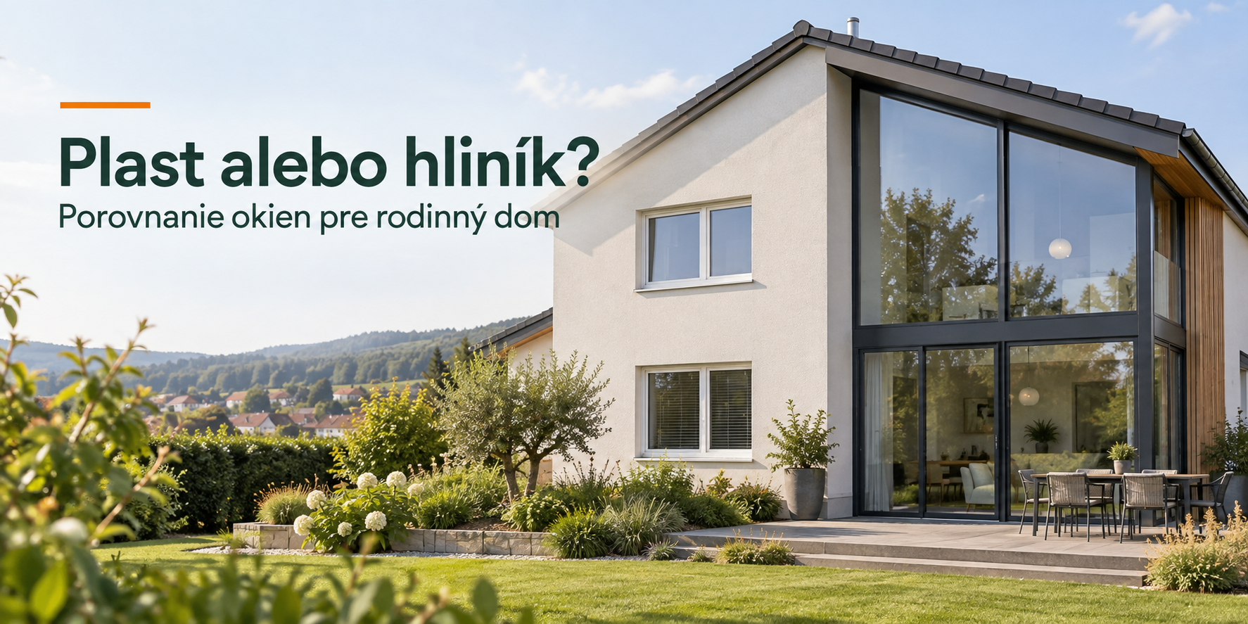Plastové alebo hliníkové okná: Ktoré vybrať do rodinného domu?