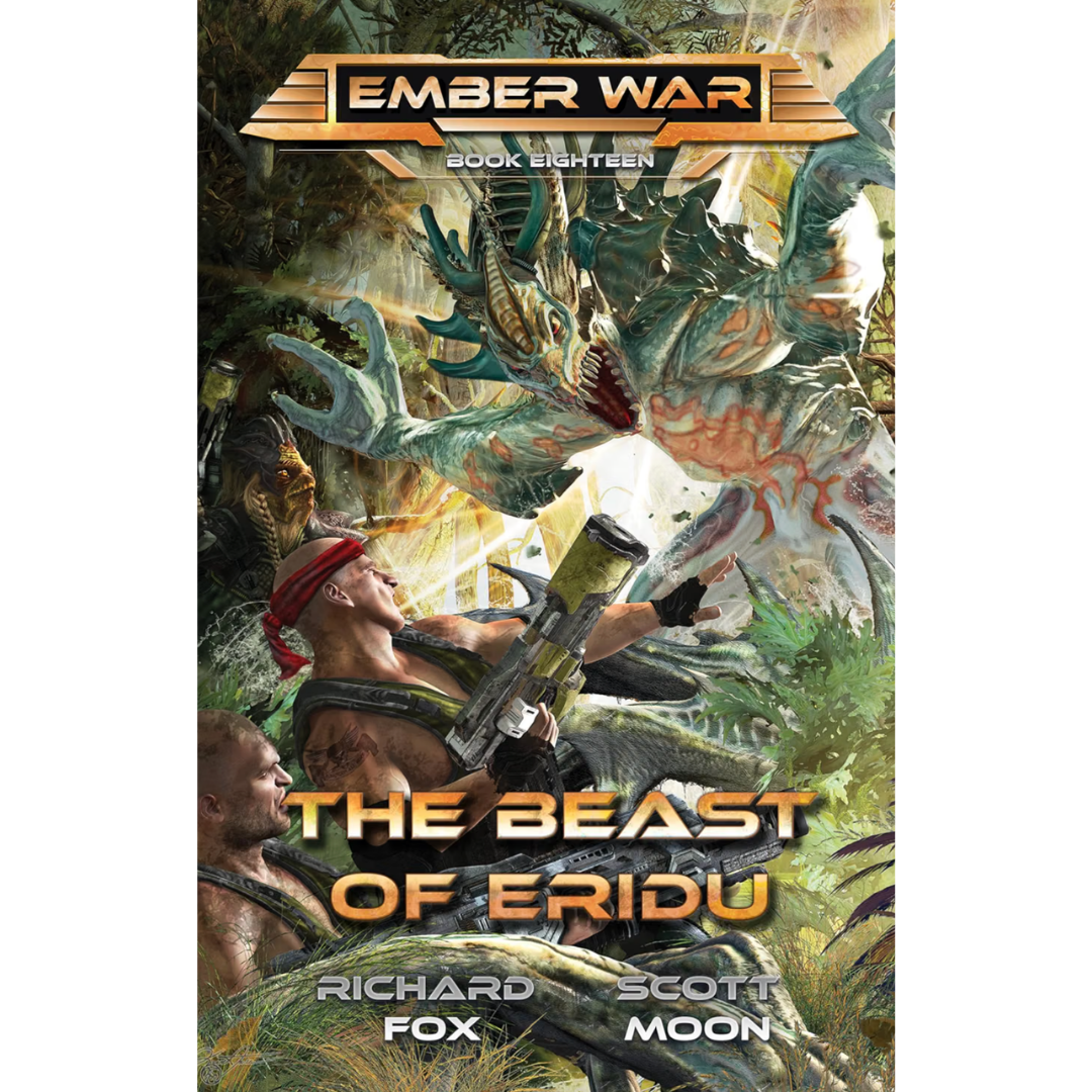 The Beast of Eridu — Ember War Book 18