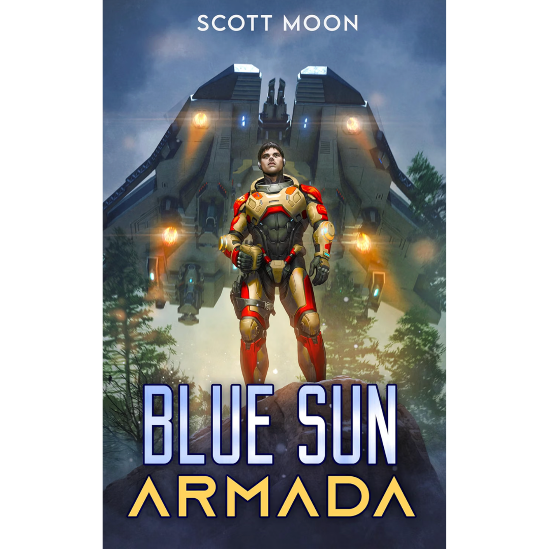 Blue Sun Armada, Blue Sun Armada book 1 by Scott Moon
