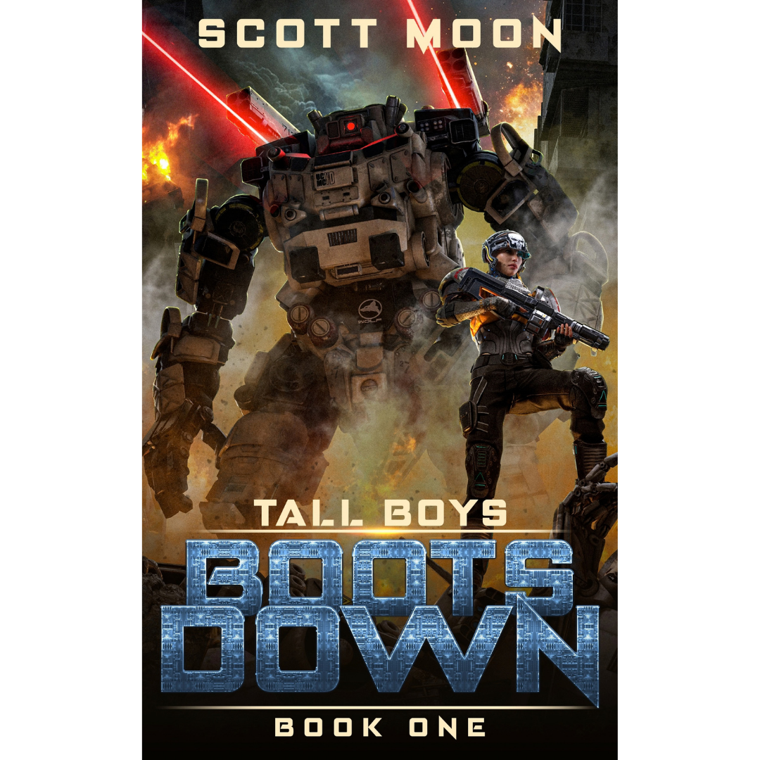 Boots Down, Tall Boys book one by Scott Moon