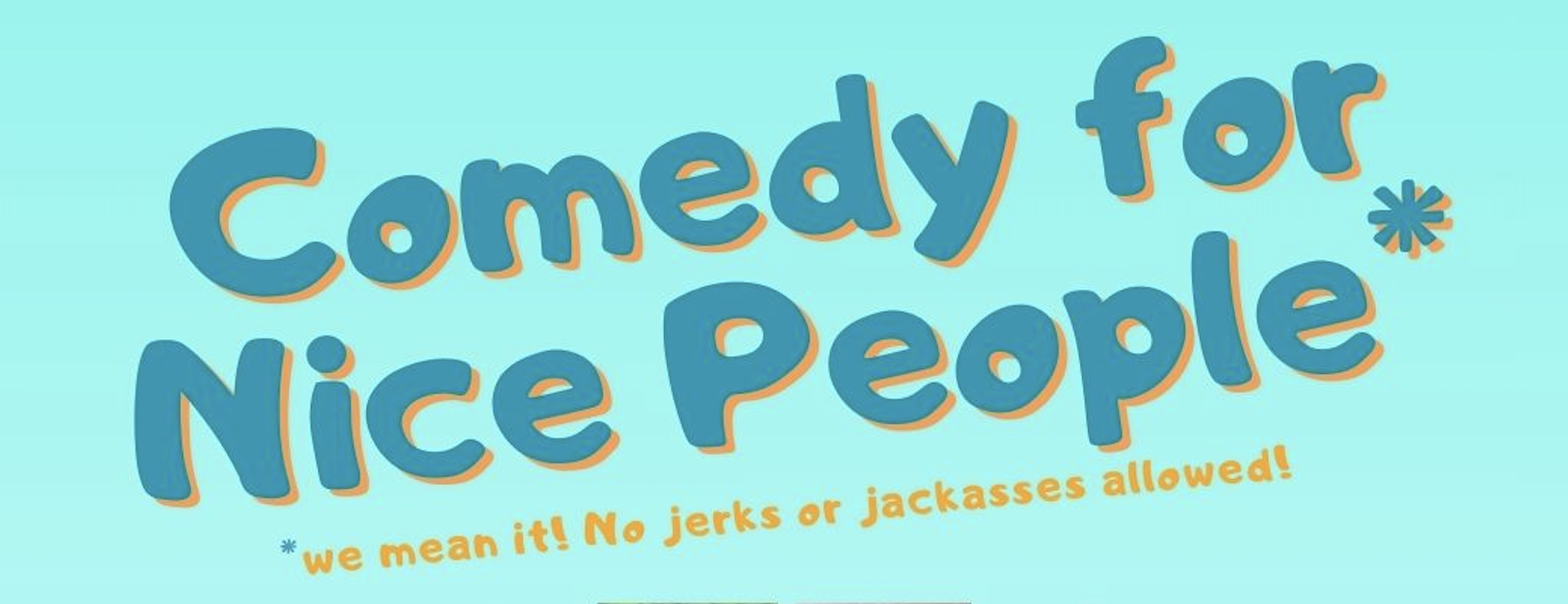 Comedy 4 Nice People