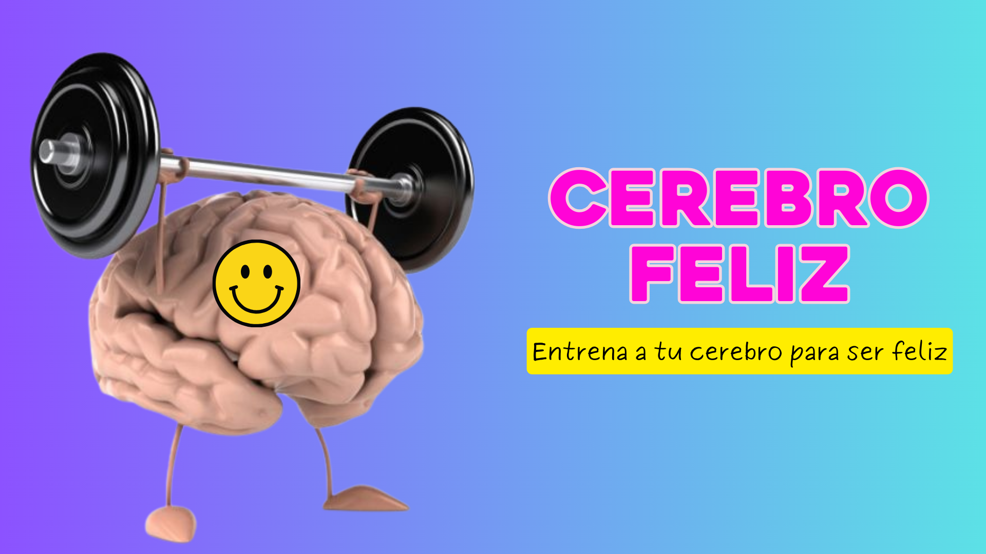 Cerebro FELIZ :)