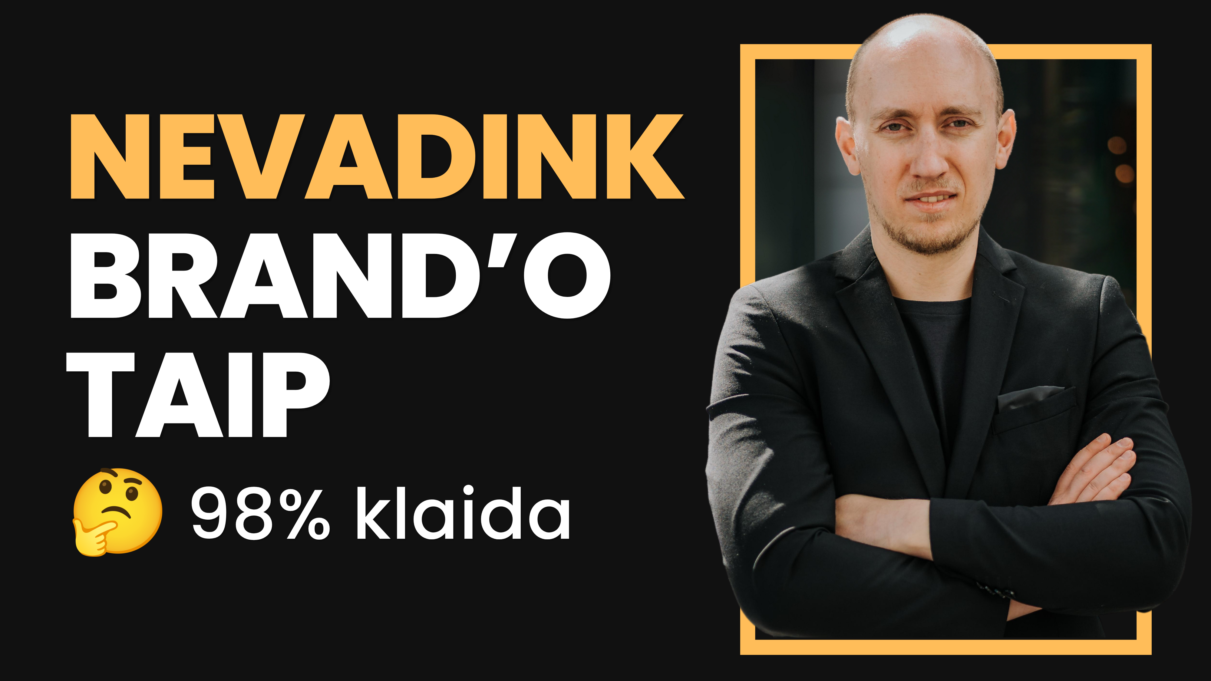 Spąstai renkantis prekės ženklo pavadinimą — 98% daro šią klaidą