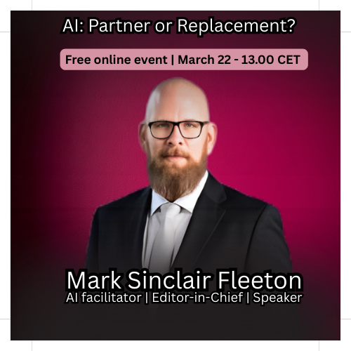 Mark Sinclair Fleeton, AI Facilitator, Editor-in-Chief, and Speaker. Guest specialist for Rewire to Rise discussing the provocative topic: "AI: Partner or Replacement?