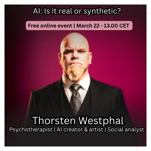 Thorsten Westphal, Psychotherapist, AI Creator & Artist, and Social Analyst. Featured guest specialist on Rewire to Rise discussing the critical question: 'AI: Is it real or synthetic?'