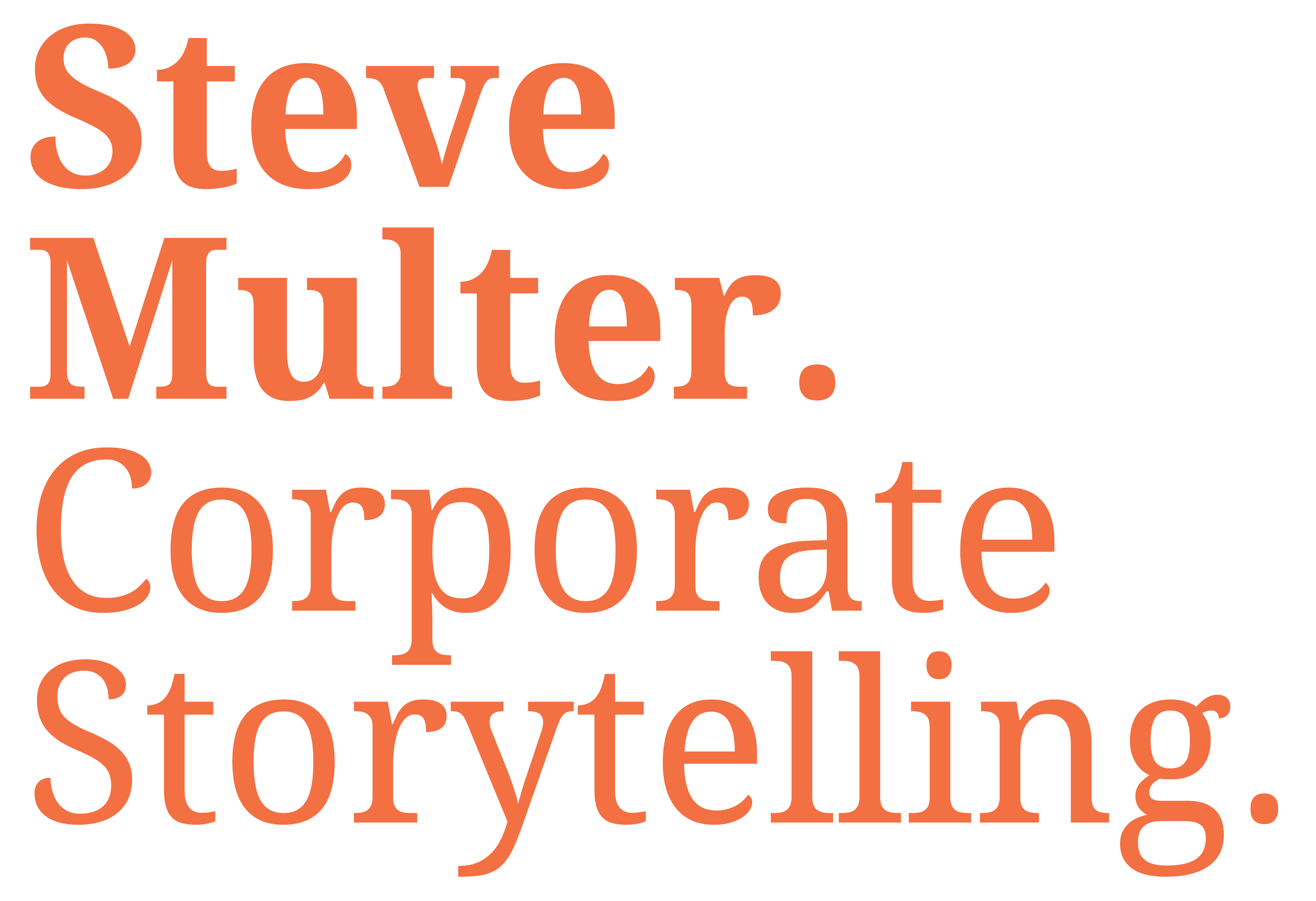 Steve Multer. Corporate Storytelling.