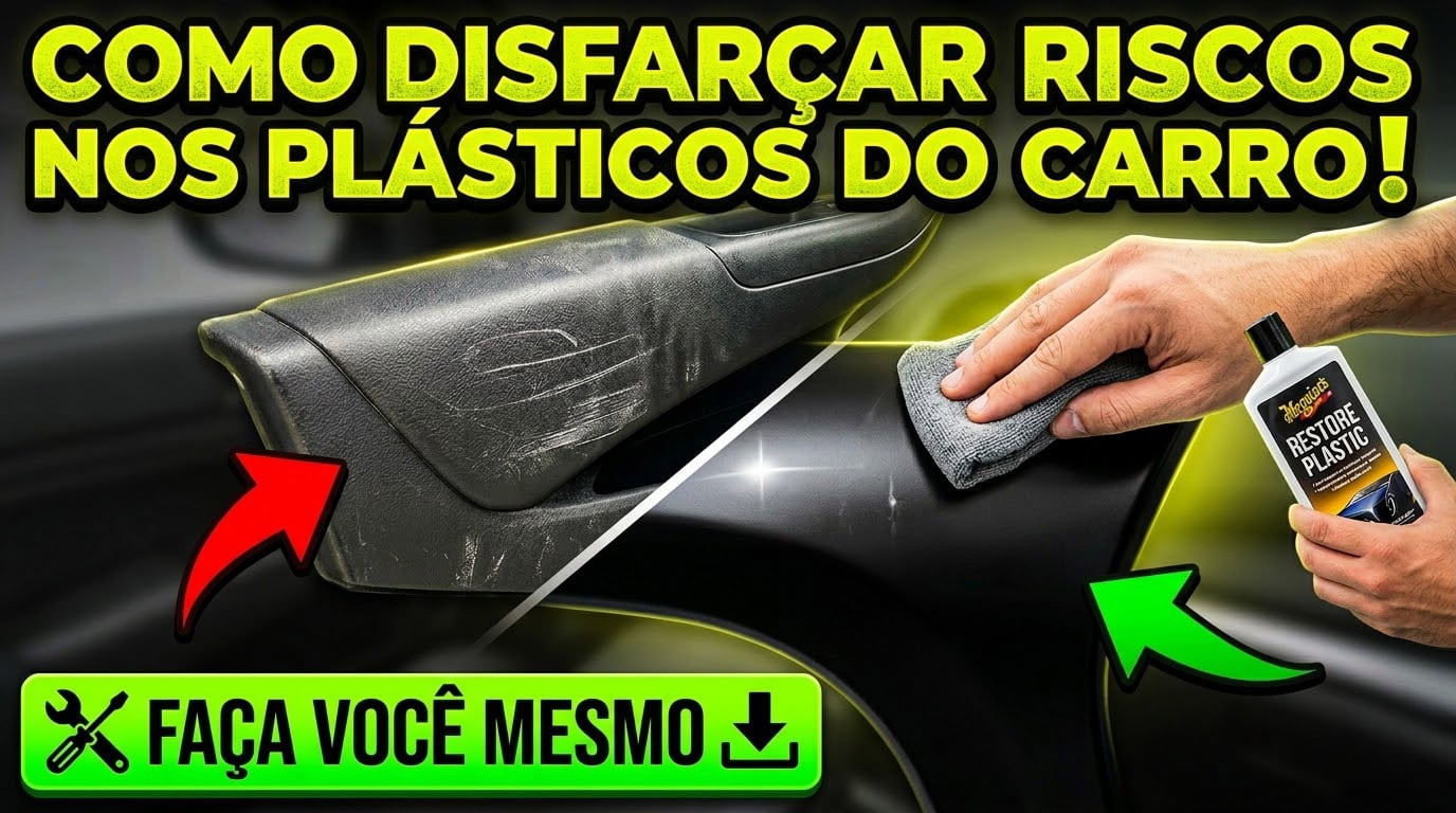 CARRO - RISCOS NOS PLÁSTICOS - COMO DISFARÇAR