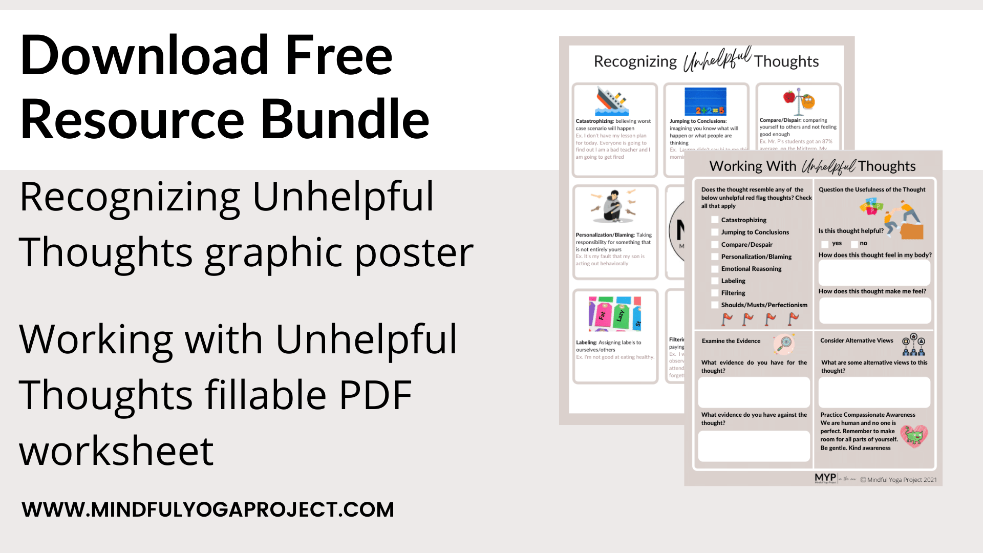 Download Free Resource Bundle: Recognizing Unhelpful Thoughts Graphic Poster and Working with Unhelpful Thoughts Fillable PDF Worksheet