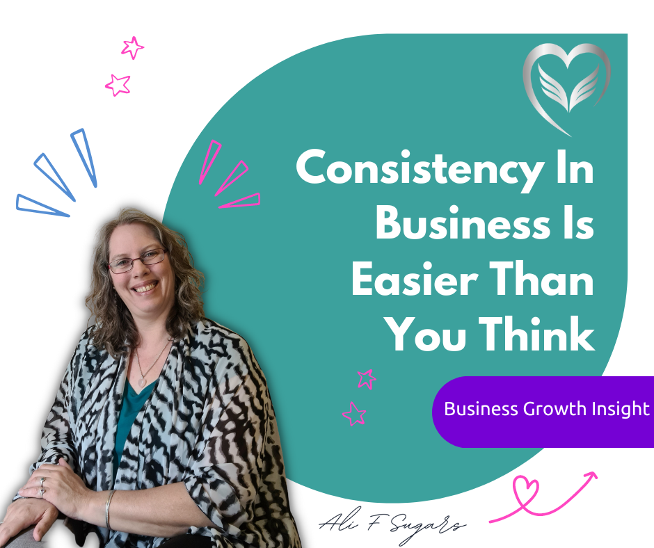 Consistency In Business Is Easier Than You Think