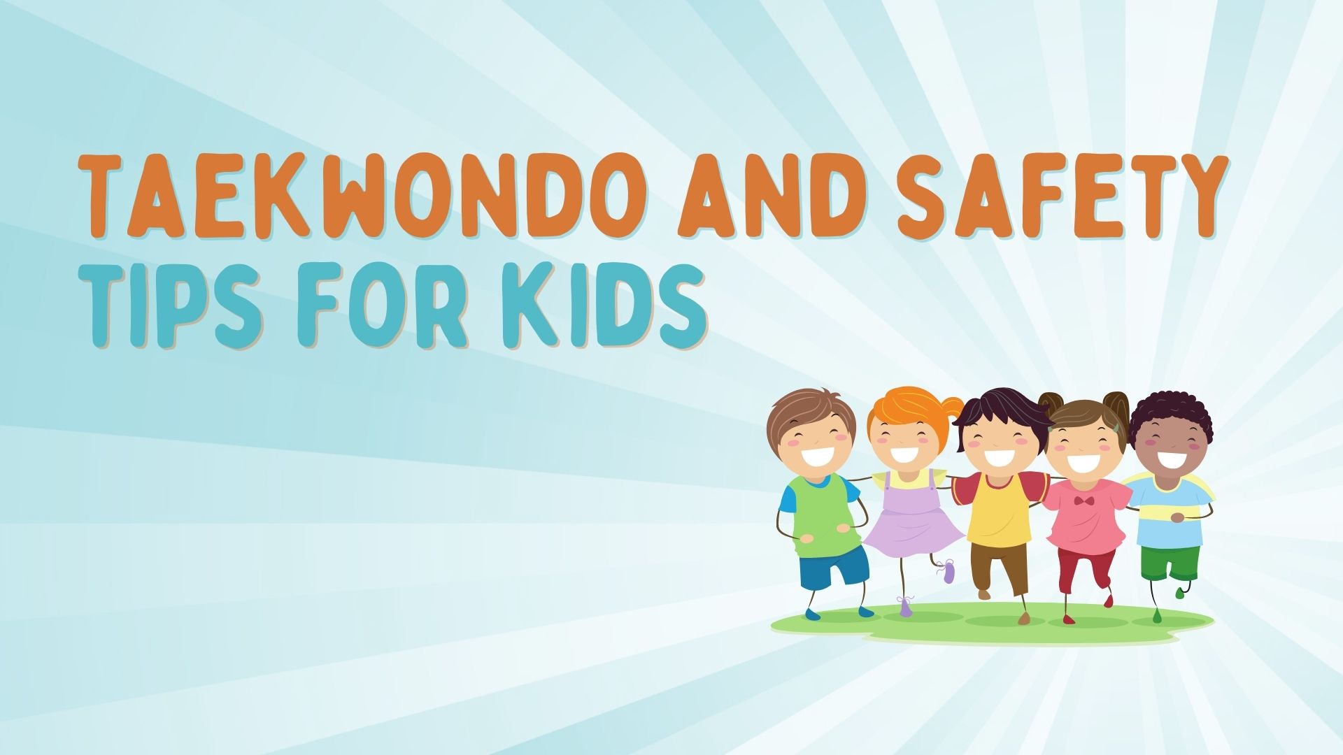 Taekwondo and Safety Tips for Kids