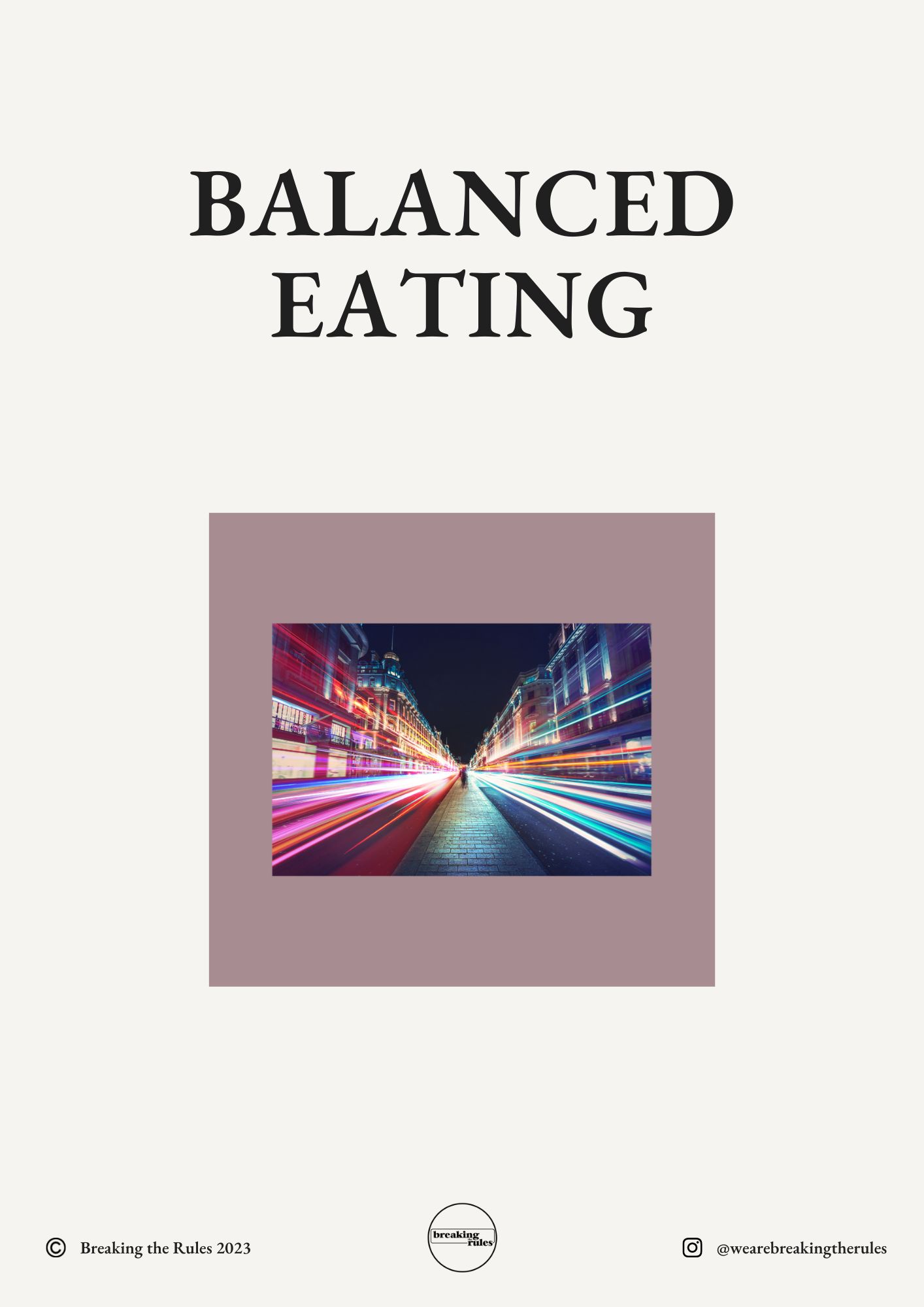 Balanced Eating Breaking The Rules